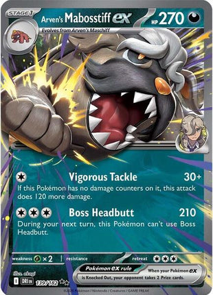 Arven's Mabosstiff ex - 139/182 - SV10 Destined Rivals - Holofoil - Near Mint (NM)